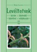 Basky Zsuzsa - Levéltetvek - Leírás, életmód, kártétel, védekezés