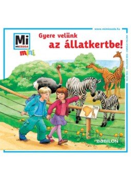 Birgit Bondarenko - Gyere velünk az állatkertbe! - Mi MICSODA mini füzet,  2018 antikvár könyv
