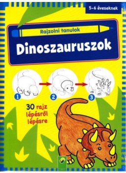 Roger De Klerk - Rajzolni tanulok - Dinoszauruszok - 30 rajz lépésről lépésre, null 2018 antikvár könyv