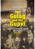 Bognár Zalán (Szerk.) - The Gulag and the Gupvi - People in the Wold of Inhumanity