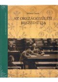 Dr. Siklóssy László - Az országgyűlési beszéd útja