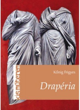 Kőnig Frigyes - Drapéria Kőnig Frigyes - Drapéria, null 2018 antikvár könyv