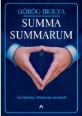 Görög Ibolya - Summa Summarum - Európaiság - hitelesség - protokoll