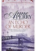 Anne Perry - An Echo of Murder