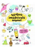 Angela Nguyen - Rajzoljunk imádnivaló dolgokat! - Rajzolj bármit a legcukibb módon!