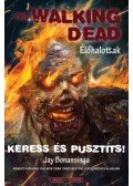 Jay Bonansinga - Keressés pusztíts!