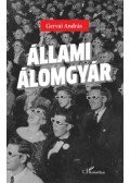Gervai András - Állami álomgyár