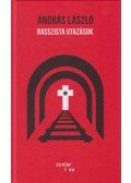 András László - Rasszista utazások