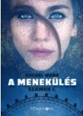 Rachel Ward - Számok - A menekülés