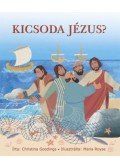 Christina Goodings - Kicsoda Jézus?