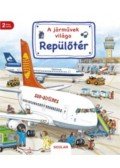 Susanne Gernhäuser - Repülőtér - A járművek világa