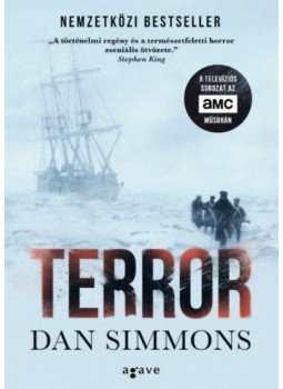 Dan Simmons - Terror Dan Simmons - Terror, Budapest 2018 antikvár könyv