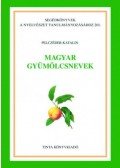 Pelczéder Katalin - Magyar gyümölcsnevek