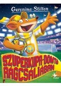 Geronimo Stilton - Szuperkupa-döntő Rágcsáliában