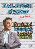 Balatoni József - Tanulj szabadon, taníts szabadon!
