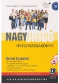 Hegyi Boglárka,Hornung Zsuzsanna - Nagy Origó nyelvvizsgakönyv