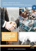 Erdei József, Homolya Katalin - Smart in Business Tests - Tesztkönyv a középfokú angol gazdasági nyelvvizsga írásbeli részéhez