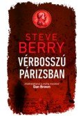 Steve Berry - Vérbosszú Párizsban