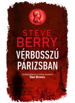 Steve Berry - Vérbosszú Párizsban, Budapest 2018 antikvár könyv