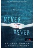 Colleen Hoover, Tarryn Fisher - Never never - Soha, de soha 3. (Never Never 3.)