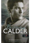 Mia Sheridan - Becoming Calder - Calder útja - A szerelem csillagjegyében 5.