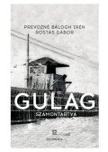 Prevozné Balogh Irén, Rostás Gábor - Gulag - Számontartva