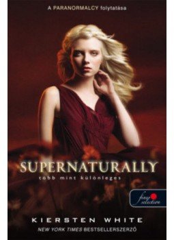 Kiersten White - Supernaturally - Több mint különleges - Természetfölötti 2. Kiersten White - Supernaturally - Több mint különleges - Természetfölötti 2., null 2018 antikvár könyv
