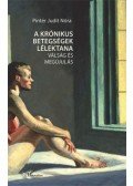 Pintér Judit Nóra - A krónikus betegségek lélektana - Válság és megújulás