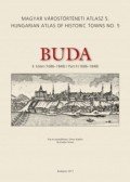 Simon Katalin - Buda II. kötet (1686-1848) - Magyar Várostörténeti Atlasz 5.