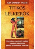 Karl Brandler,Pracht - Titkos lelkierők