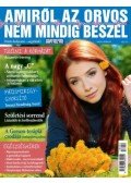 Molnár Gabriella (Szerk.) - Amiről az orvos nem mindig beszél - 2018. április