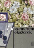 Tolnai Ottó - Szeméremékszerek - A két steril pohár