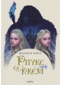 Majoros Nóra - Pityke és Prém
