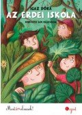 IGAZ DÓRA  - Az erdei iskola - Most én olvasok! 4. szint