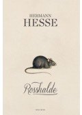Hermann Hesse - Rosshalde