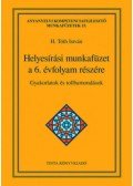 H. Tóth István - Helyesírási munkafüzet a 6. évfolyam részére