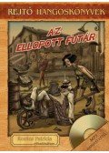 Rejtő Jenő - Az ellopott futár (Hangoskönyv)