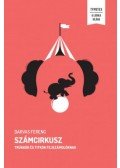 Darvas Ferenc - Számcirkusz - Trükkök és titkok fejszámolóknak
