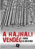 Sven Elvestadt - A hajnali vendég