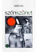 Szabó Illés - Szénszünet