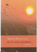 Szepesi Zsuzsanna - ...ha ki nem mondod... - versek