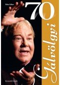 Bóta Gábor - Gálvölgyi 70