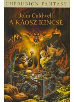 John Caldwell - A Káosz kincse John Caldwell - A Káosz kincse, Budapest 2018 antikvár könyv