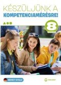 Martonné Lányi Anikó - Készüljünk a kompetenciamérésre! - Német nyelv 8. évfolyam