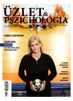  - Üzlet és Pszichológia  - 2018. április-május - VII. évfolyam 2. szám - Ember a csoportban, null 2018 antikvár könyv