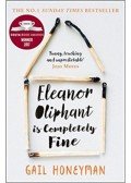 Gail Honeyman - Eleanor Oliphant is Completely Fine