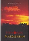 Horváth László Imre - Helyőrség Maszadában