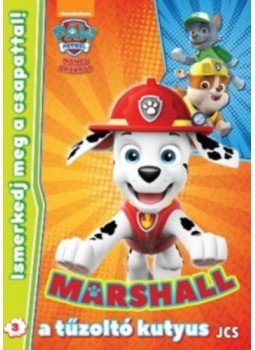 - MancsŐrjárat - Ismerkedj meg a csapattal! 3. - Marshall, a tűzoltó kutyus - MancsŐrjárat - Ismerkedj meg a csapattal! 3. - Marshall, a tűzoltó kutyus, null 2018 antikvár könyv