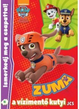  - MancsŐrjárat - Ismerkedj meg a csapattal! 6. - Zuma, a vízimentő kutyi, null 2018 antikvár könyv