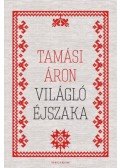 Tamási Áron - Világló éjszaka